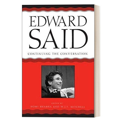 英文原版 Edward Said 爱德华·赛德 继续对话 中东历史 Homi K. Bhabha霍米巴巴 W. J. T. Mitchell 英文版 进口英语原版书籍