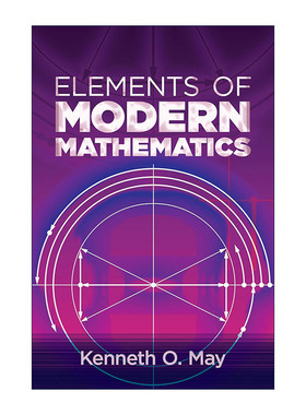 英文原版 Elements of Modern Mathematics 现代数学要素 卡尔顿学院数学系主任Kenneth O. May 英文版 进口英语原版书籍