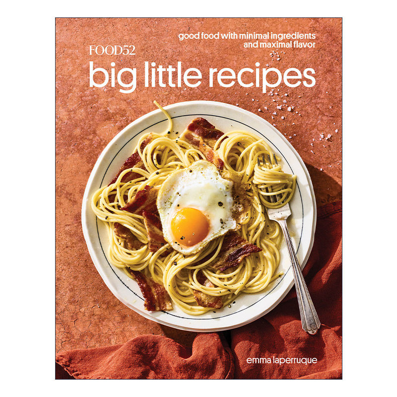 Food52 Big Little Recipes 大小食谱 减少原料做好味道 精装 Emma Laperruque