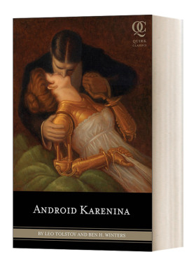 Android Karenina (Quirk Classics) 安娜卡列尼娜 Leo Tolstoy列夫·托尔斯泰