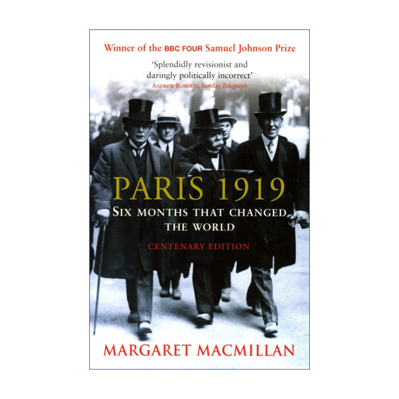 Paris 1919 缔造和平 1919巴黎和会及其开启的战后世界