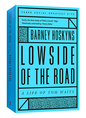 Lowside of the Road A Life of Tom Waits 路的下坡 汤姆·威兹的一生 费伯音乐系列 英文原版 进口英语书籍