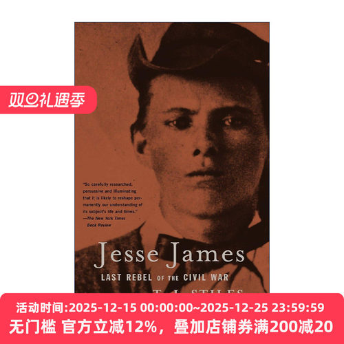 Jesse James 杰西·詹姆斯 美国内战最后的反抗者 传记 普利策奖得主T. J. Stiles