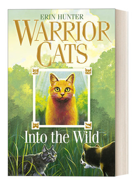Warrior Cats (1) — Into The Wild 猫武士首部曲1- 呼唤野性 英版