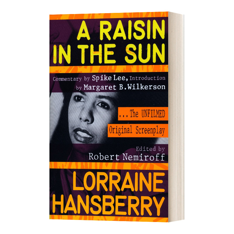 阳光下的葡萄干 未拍摄的原创剧本 A Raisin in the Sun The Unfilmed Original Screenplay 英文原版戏剧读物 进口英语书籍 书籍/杂志/报纸 文学小说类原版书 原图主图