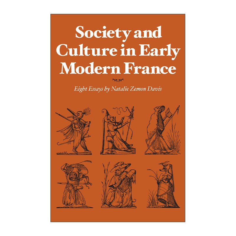 英文原版 Society and Culture in Early Modern France法国近代早期的社会与文化 娜塔莉·泽蒙·戴维斯 八篇代表性论文集 英文版
