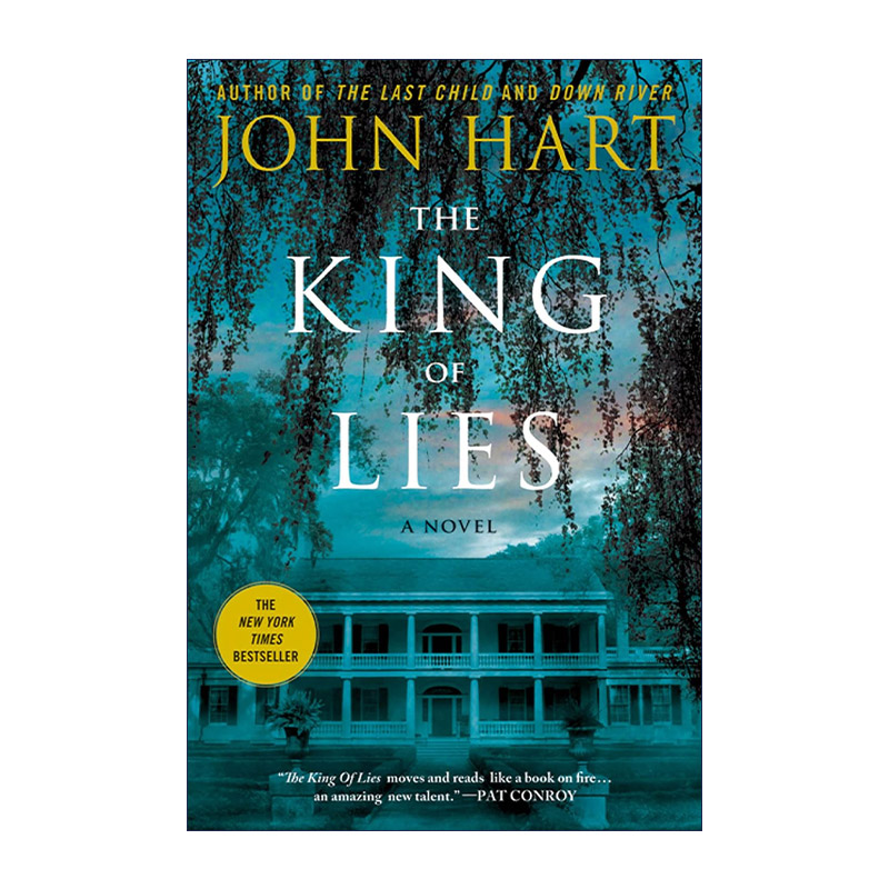 The King of Lies: A Novel 谎言之王  爱伦坡处女作奖 美国新生代推理小说天王John Hart