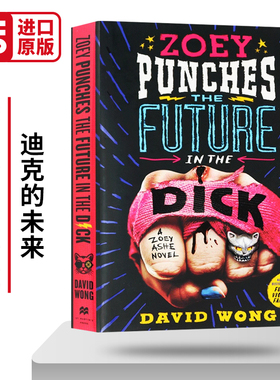 迪克的未来 英文原版小说 Zoey Punches the Future in the Dick 英文版科幻惊悚小说书 进口原版英语书籍