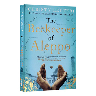Lefteri 进口文学书籍 英文版 小说 英文原版 Christy 克里斯蒂莱夫特里 Aleppo Beekeeper 阿勒颇养蜂人