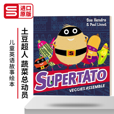 英文原版 Supertato Veggies Assemble 土豆超人 蔬菜总动员 Sue Hendra & Paul Linnet 绘本 英文版 进口英语原版书籍