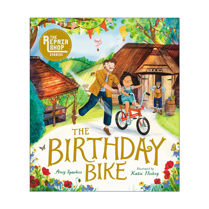 英文原版 The Repair Shop Stories The Birthday Bike 修理厂的故事 生日礼物单车 儿童精装绘本 英文版 进口英语原版书籍