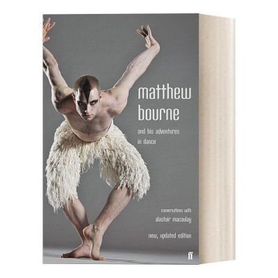 英文原版 Matthew Bourne and His Adventures in Dance 马修·伯恩的芭蕾舞之旅 五次奥利弗奖及托尼奖编舞家及导演 进口书籍