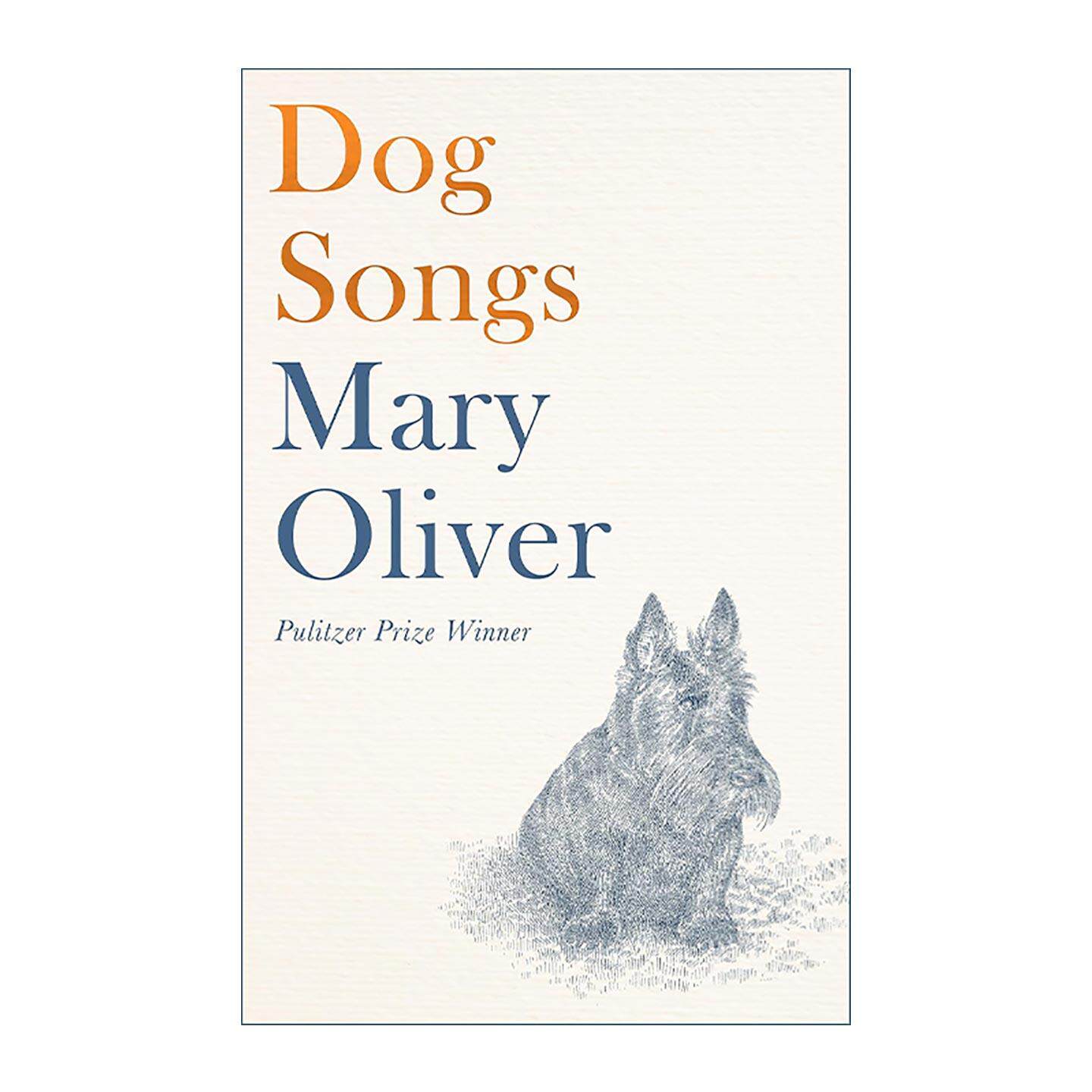 英文原版 Dog Songs 犬之诗 诗集精装 普利策奖和国家图书奖获得者Mary Oliver 英文版 进口英语原版书籍