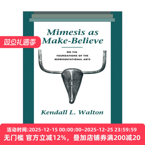 英文原版 Mimesis as Make-Believe 扮假作真的模仿 再现艺术基础 肯达尔·L.沃尔顿 英文版 进口英语原版书籍