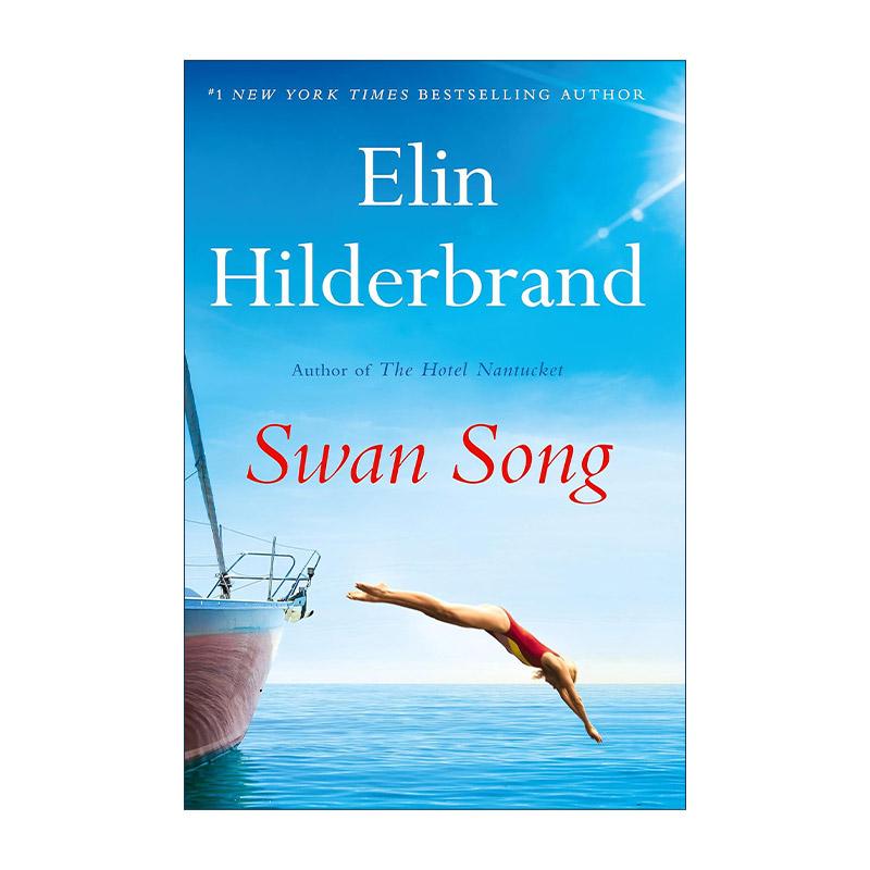 英文原版 Swan Song 天鹅之歌 假日浪漫喜剧小说 Elin Hilderbrand 英文版 进口英语原版书籍