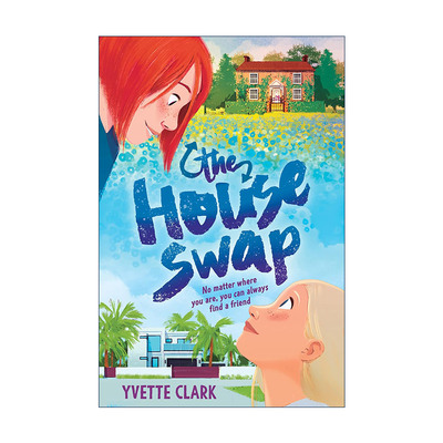 英文原版 The House Swap 换房 精装 青少年友谊 家庭小说 英文版 进口英语原版书籍