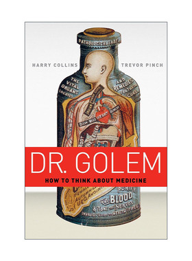 英文原版 Dr. Golem 勾勒姆医生 作为科学的医学与作为救助手段的医学 Harry Collins 英文版 进口英语原版书籍