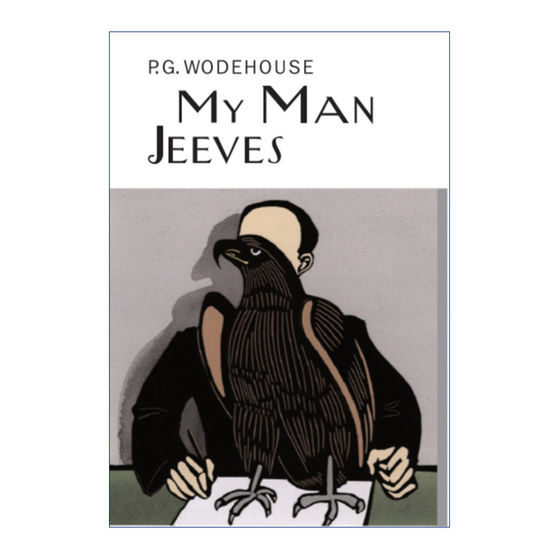 My Man Jeeves 我的男仆吉夫斯 万能管家吉夫斯系列故事集 Everyman精装收藏版