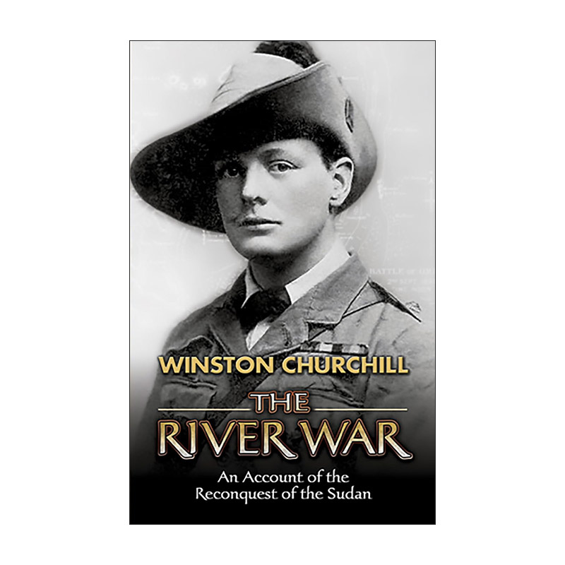 英文原版 The River War 河流之战 重新征服苏丹的记述 历史 Winston Churchill丘吉尔 英文版 进口英语原版书籍