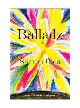 英文原版 Balladz 歌谣 诗歌 普利策奖得主Sharon Olds 英文版 进口英语原版书籍