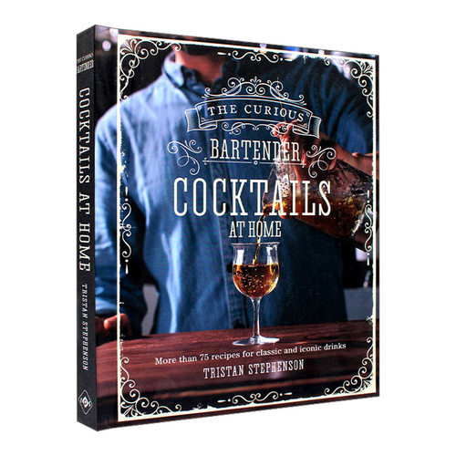 The Curious Bartender: Cocktails At Home 好奇酒保的自制鸡尾酒指南 精装