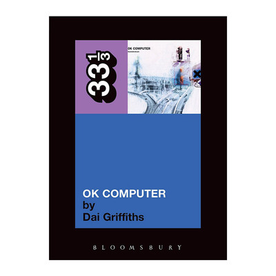 Radiohead's OK Computer 电台司令 OK Computer 33 1/3经典音乐系列