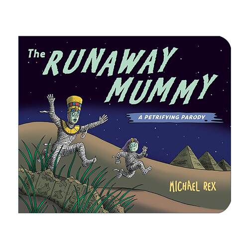 英文原版 Runaway Mummy Petrifying Parody 失控的木乃伊 儿童万圣节绘本 纸板书 帮帮机器人系列作者迈克尔·雷克斯 英文版