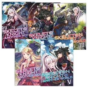 英文原版 Skeleton Knight in Another World 骸骨骑士大人异世界冒险中系列1-5册 同名动漫轻小说 秤猿鬼 英文版 进口原版书籍