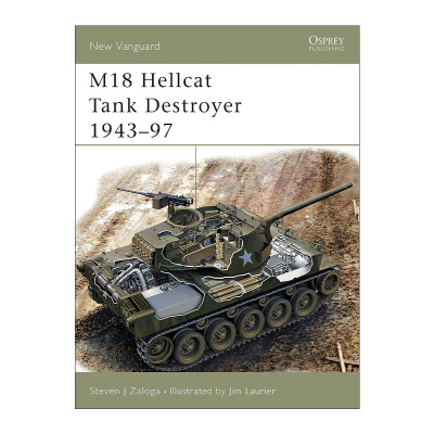 英文原版 M18 Hellcat Tank Destroyer 1943–97 二战美国M18地狱猫坦克歼击车 先锋武器系列 英文版 进口英语原版书籍