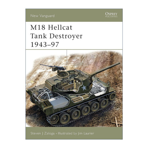英文原版 M18 Hellcat Tank Destroyer 1943–97 二战美国M18地狱猫坦克歼击车 先锋武器系列 英文版 进口英语原版书籍