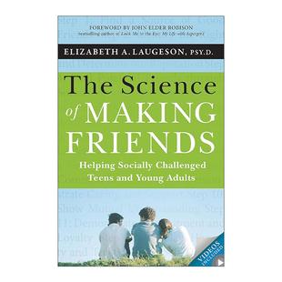 英文原版 The Science of Making Friends 交友之道 帮助社交有困难的青少年和年轻人 英文版 进口英语原版书籍