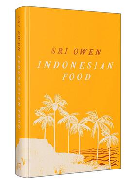 英文原版 Sri Owen Indonesian Food 斯里欧文 印尼食谱 精装 英文版 进口英语原版书籍