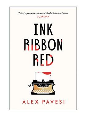英文原版 Ink Ribbon Red 墨迹红色丝带 Alex Pavesi畅销悬疑新作 第八位侦探作者 英文版 进口英语原版书籍