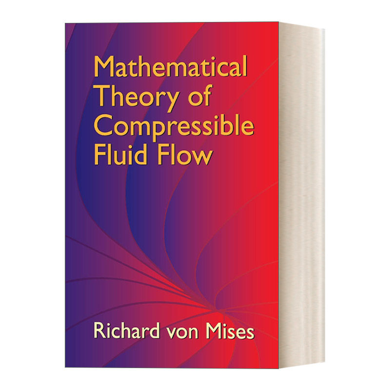 Mathematical Theory of Compressible Fluid Flow 可压缩流体流动的数学理论