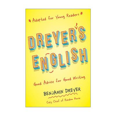 英文原版 Dreyer's English 好的英语 反套路英语写作 青少年版 本杰明·德雷尔 精装 英文版 进口英语原版书籍