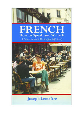 原版 French How to Speak and Write It 法语口语及书面语学习指南 语法 词汇 习语 Joseph Lemaitre 进口原版书籍