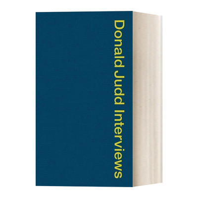 Donald Judd Interviews 唐纳德贾德访谈录