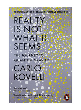 现实并非如此 量子力学之旅 物理学 Reality Is Not What It Seems 英文原版物理知识读物 进口英语书籍