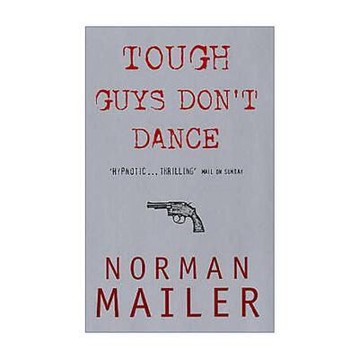 英文原版 Tough Guys Don't Dance 硬汉不跳舞 普利策奖得主诺诺曼·梅勒 Norman Mailer 英文版 进口英语原版书籍