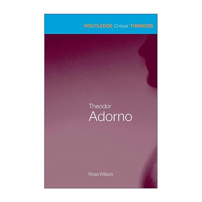 英文原版 Theodor Adorno 阿多诺 Routledge思想家和思想导读系列 英文版 进口英语原版书籍