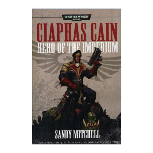 Ciaphas Cain: Hero of the Imperium 战锤40K 凯法斯凯恩政委系列 帝国英雄 科幻小说