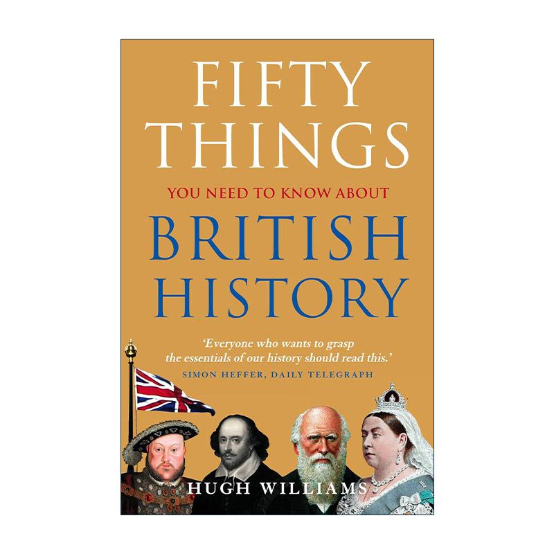 英文原版 Fifty Things You Need to Know About British History 英国史上50个关键事件 Hugh Williams 英文版 进口英语原版书籍