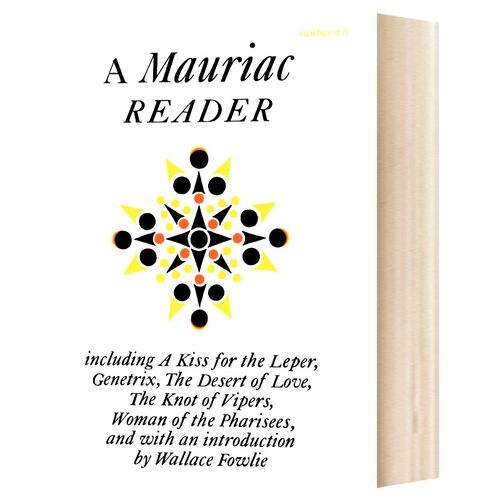爱的荒漠 莫里亚克 A Mauriac Reader François Mauriac 英文原版小说 豆瓣推荐 英文版进口原版英语书籍