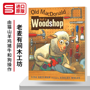 Old 英文原版 Woodshop Had 兒童繪本 老麥有間木工坊 進(jìn)口英語書籍 MacDonald