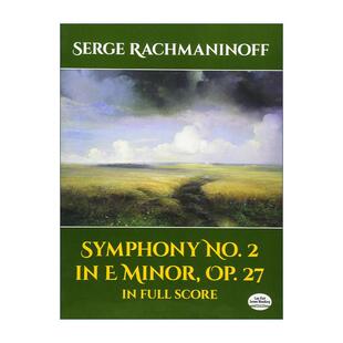 英文原版 Symphony No.2 In E Minor Op.27 in Full Score E小调2号交响乐 第27号作品全谱 拉赫玛尼诺夫 英文版 进口英语原版书籍