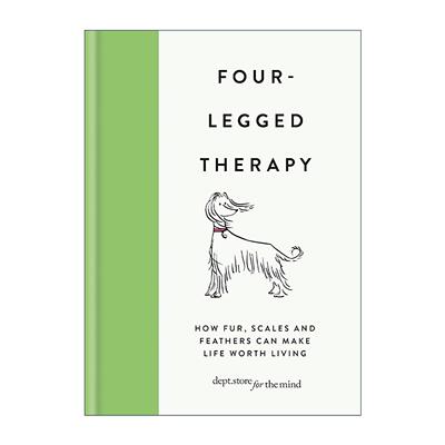 英文原版 Four-Legged Therapy 动物疗法 动物如何对人类的身心健康产生积极影响 精装 英文版 进口英语原版书籍