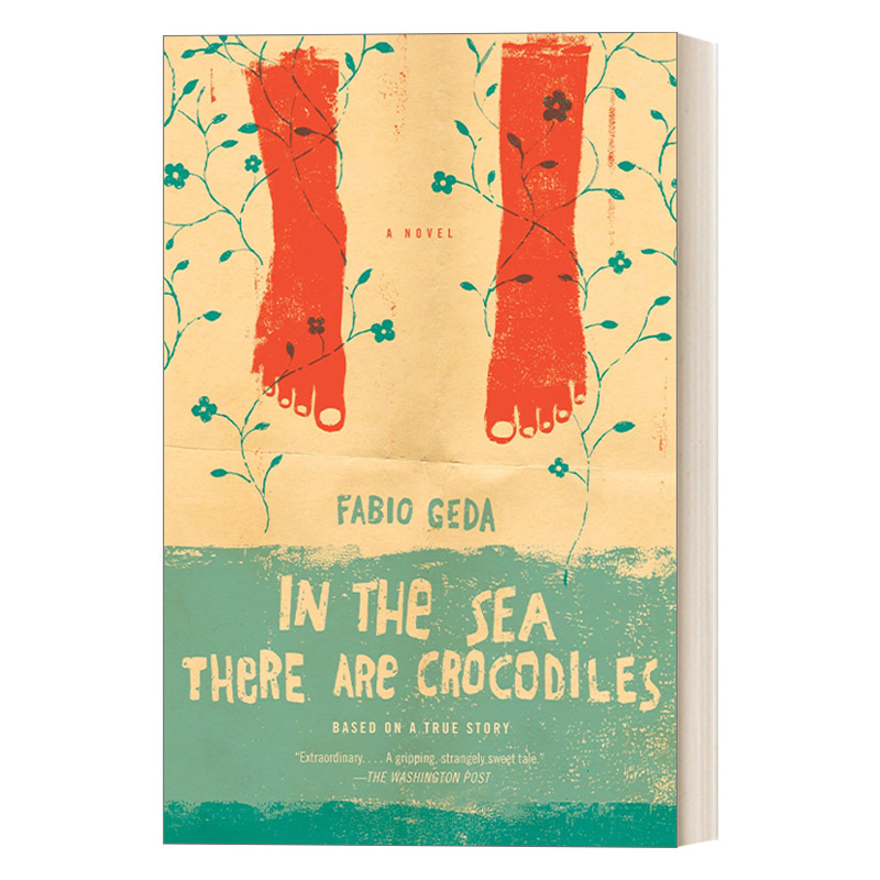 英文原版 In the Sea There Are Crocodiles 海里有鳄鱼 根据Enaiatollah Akbari的真实故事改编 动作冒险小说 Fabio Geda 英文版 书籍/杂志/报纸 文学小说类原版书 原图主图