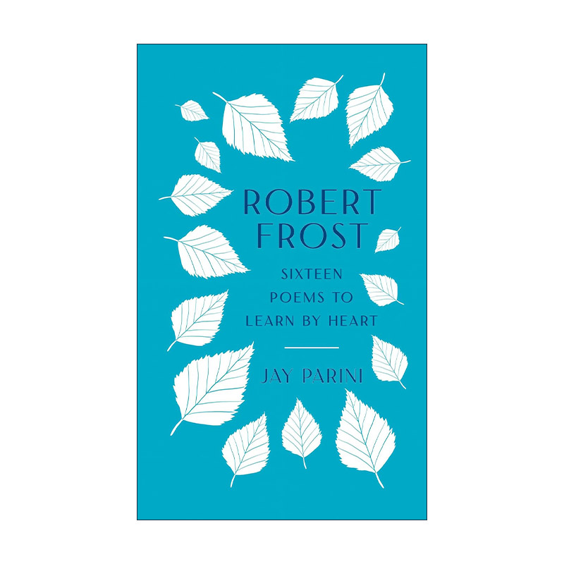 英文原版 Robert Frost Sixteen Poems to Learn by Heart LOA 罗伯特·弗罗斯特 要熟记的十六首诗 精装美国文库进口英语原版书籍