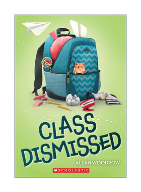 英文原版 Class Dismissed 下课了 校园幽默小说 英文版 进口英语原版书籍