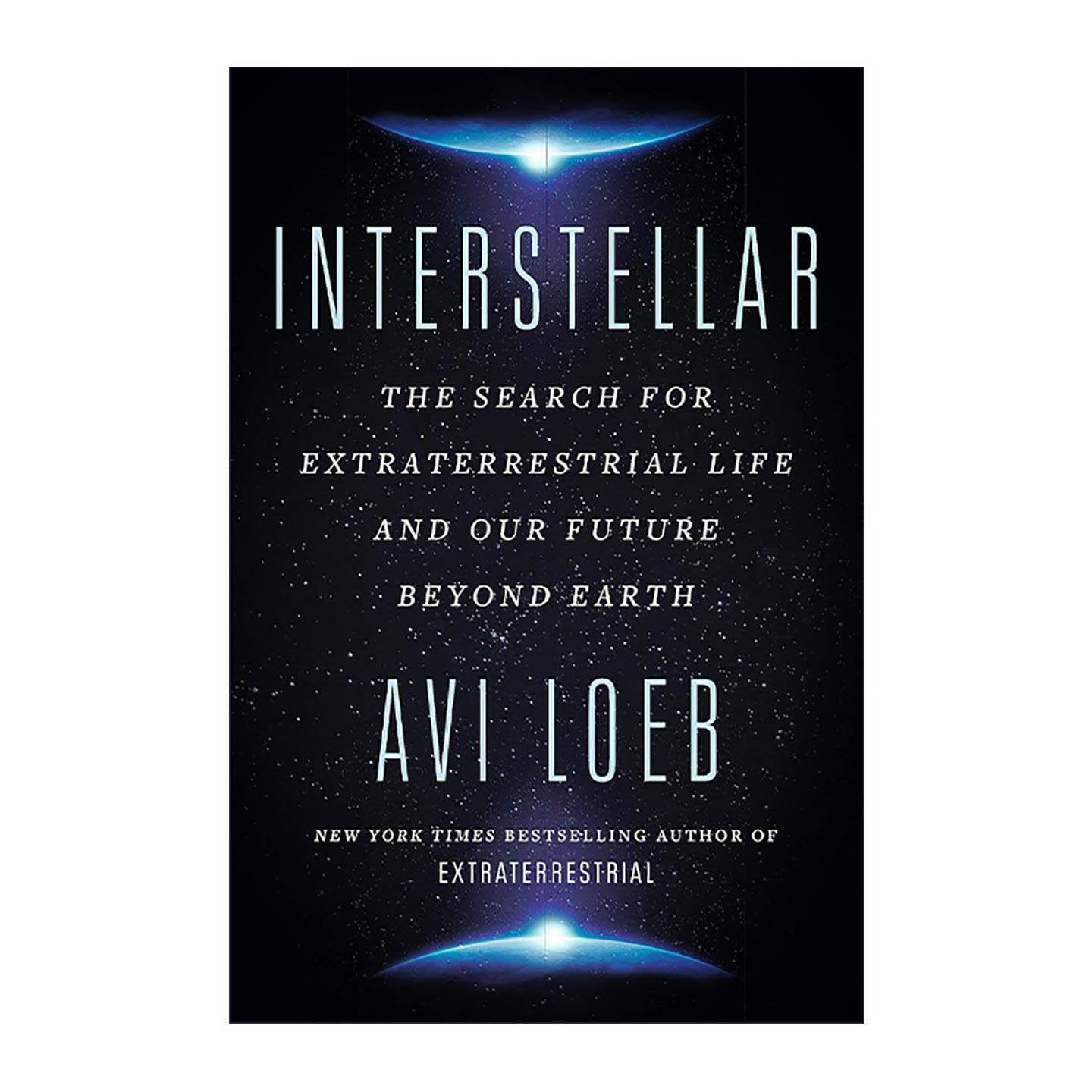 英文原版 Interstellar 星际 寻找外星生命与我们超越地球的未来 Avi Loeb 英文版 进口英语原版书籍